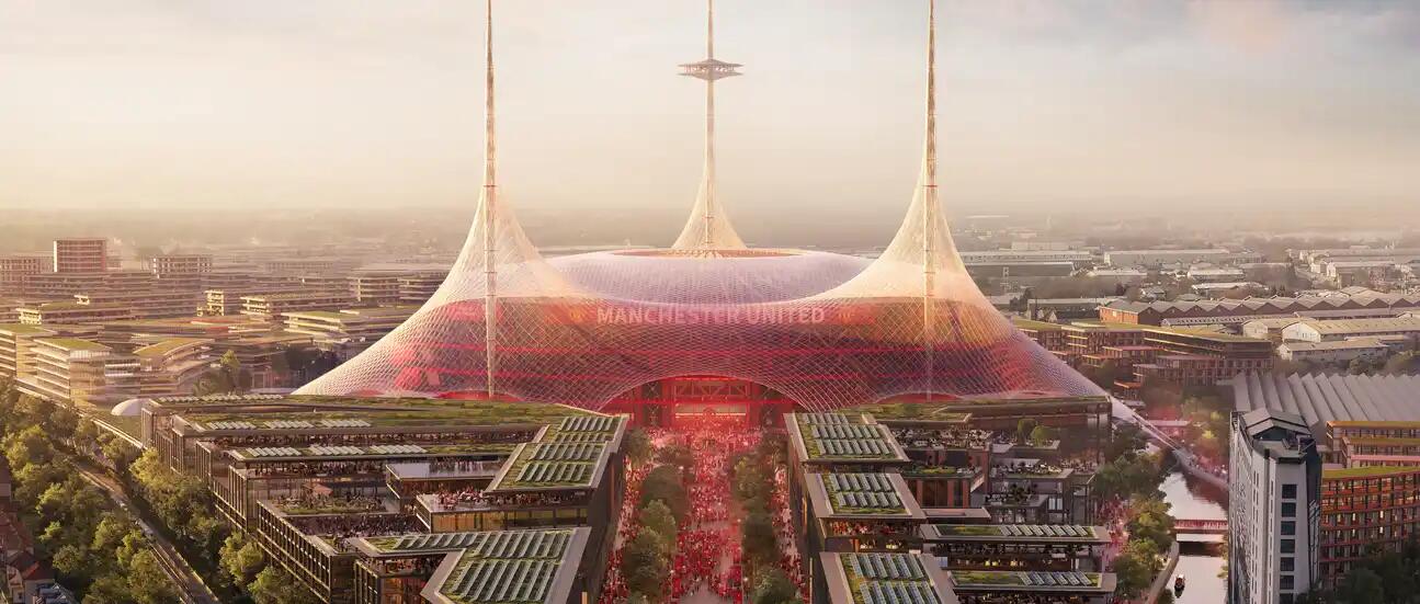 TA：拉特克利夫主導曼聯(lián)新球場建設，建設周期5年&歐洲第二大球場