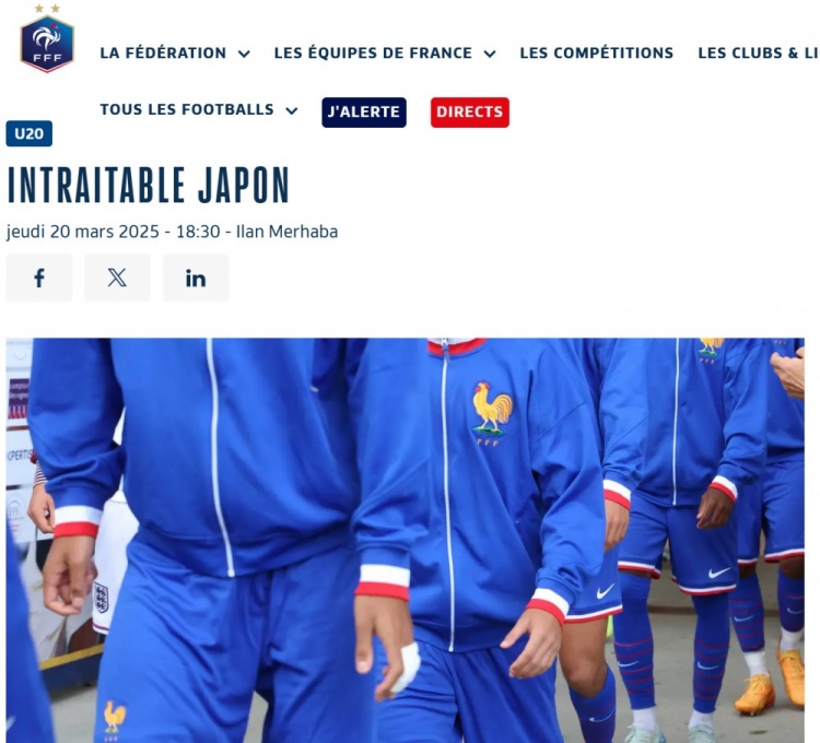 法國U20在熱身賽1-3日本U20，法國足協(xié)官網(wǎng)稱日本隊“勢不可擋”